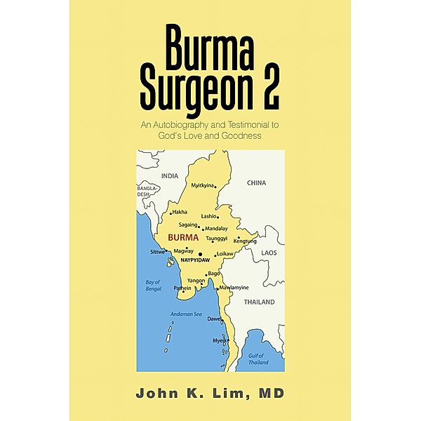 Burma  Surgeon  2, John K. Lim