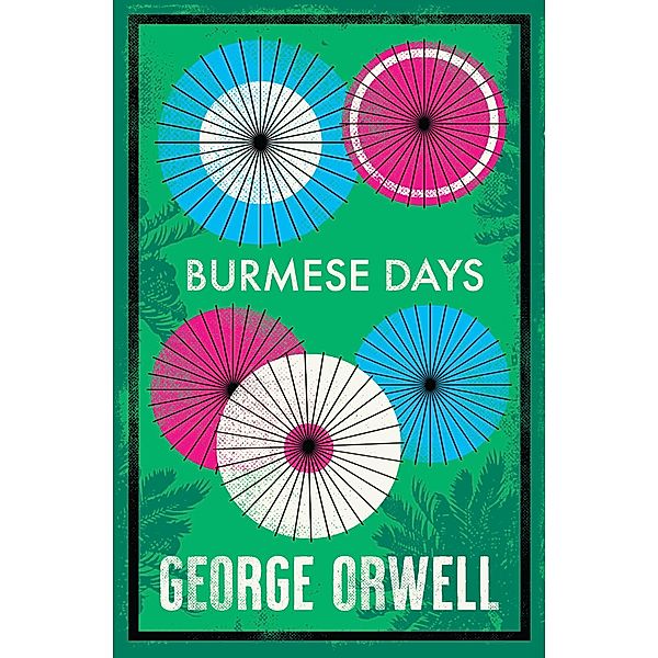 Burmese Days, George Orwell