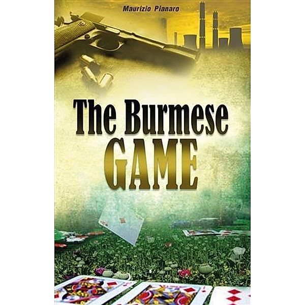 Burmese Game / booksmango, Maurizio Pianaro