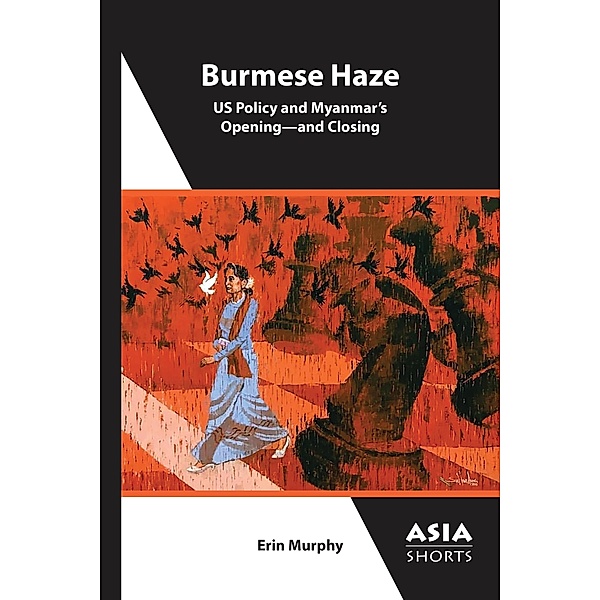 Burmese Haze / Asia Shorts, Erin Murphy
