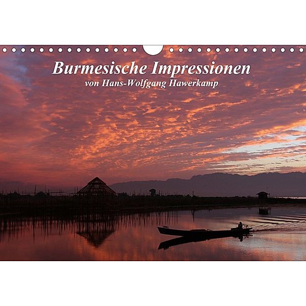 Burmesische Impressionen (Wandkalender 2021 DIN A4 quer), Hans-Wolfgang Hawerkamp