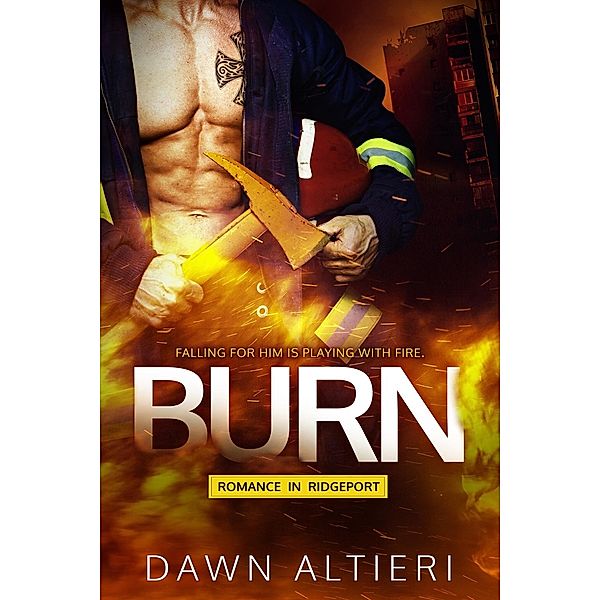 Burn, Dawn Altieri