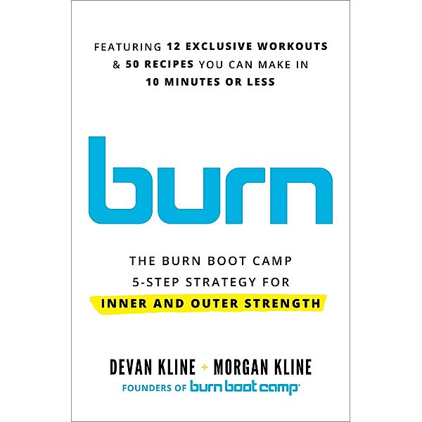 Burn, Devan Kline, Morgan Kline