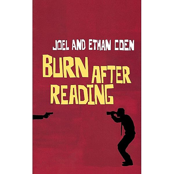 Burn After Reading, Ethan Coen, Joel Coen