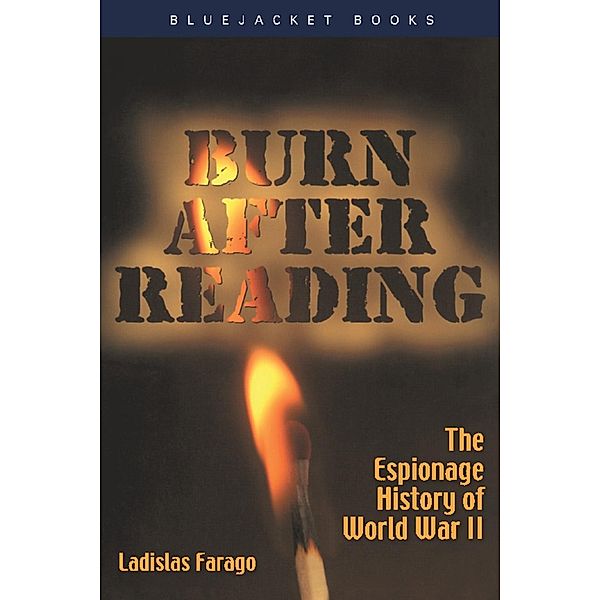 Burn After Reading / Bluejacket Books, Ladislas Farago