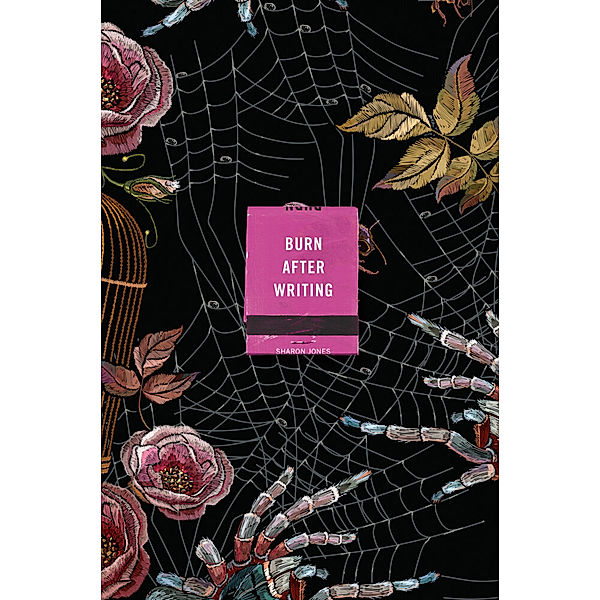 Burn After Writing (Spiders), Sharon Jones