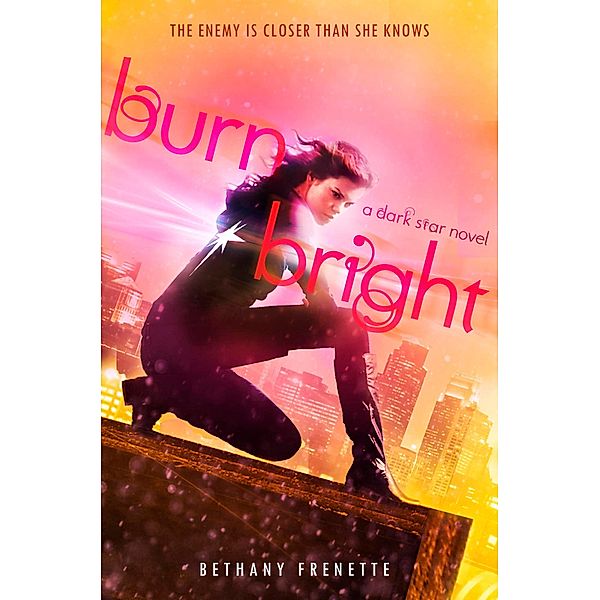 Burn Bright / Dark Star, Bethany Frenette