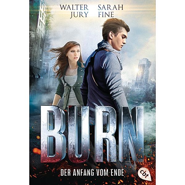 BURN - Der Anfang vom Ende / Tate Archer Bd.2, Walter Jury, S. E. Fine