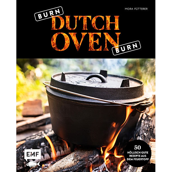 Burn, Dutch Oven, burn, Mora Fütterer