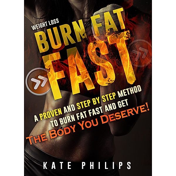 Burn fat fast, Kate Philips