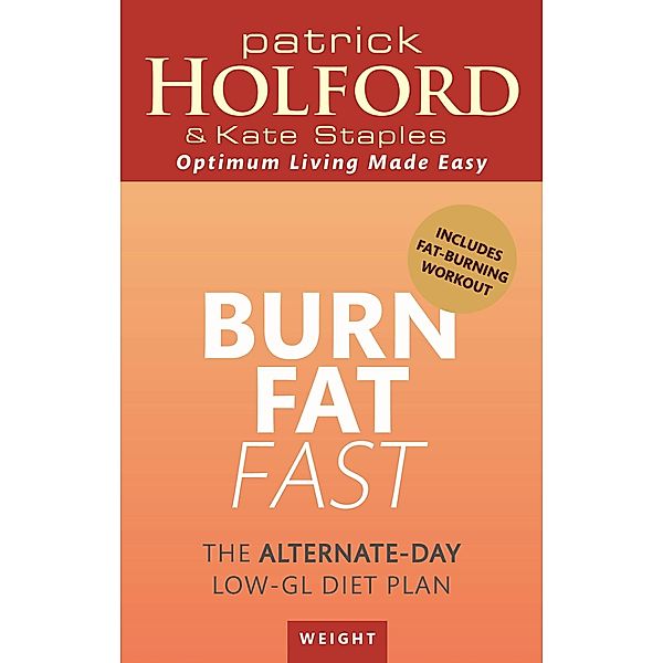 Burn Fat Fast, Patrick Holford, Kate Staples