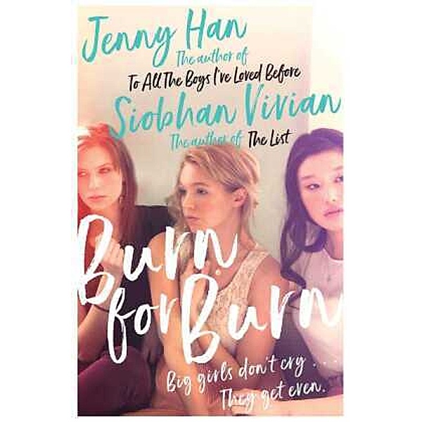 Burn for Burn, Jenny Han, Siobhan Vivian