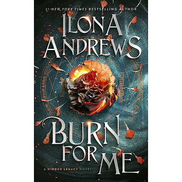 Burn for Me / Hidden Legacy Bd.1, Ilona Andrews