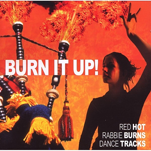 Burn It Up, Rabbie Burns Dance Tracks