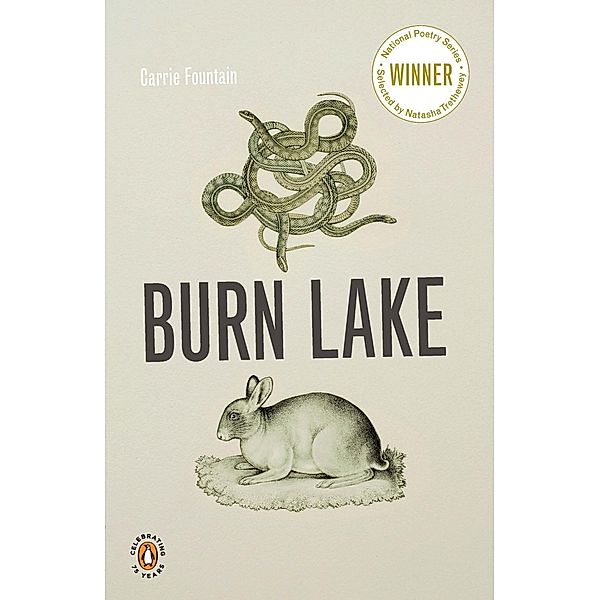 Burn Lake / Penguin Poets, Carrie Fountain