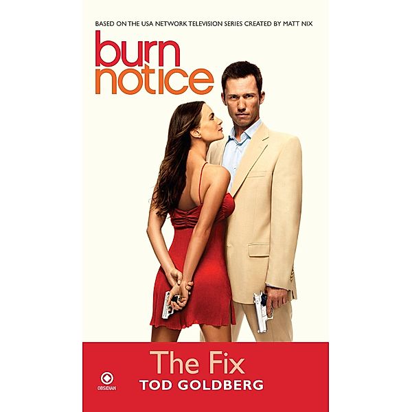 Burn Notice: The Fix, Tod Goldberg