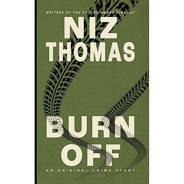 Burn Off, Niz Thomas