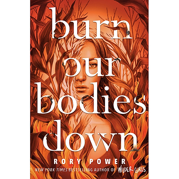 Burn Our Bodies Down, Rory Power