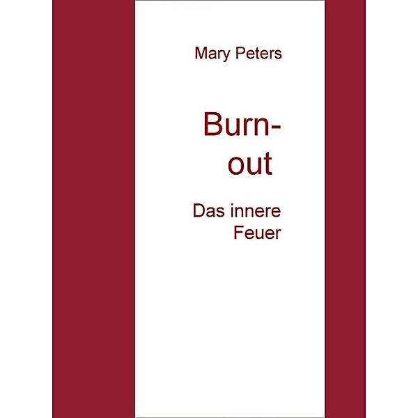 Burn-Out, Mary Peters