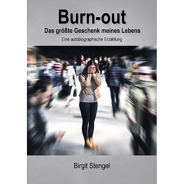 Burn-out, Birgit Stengel