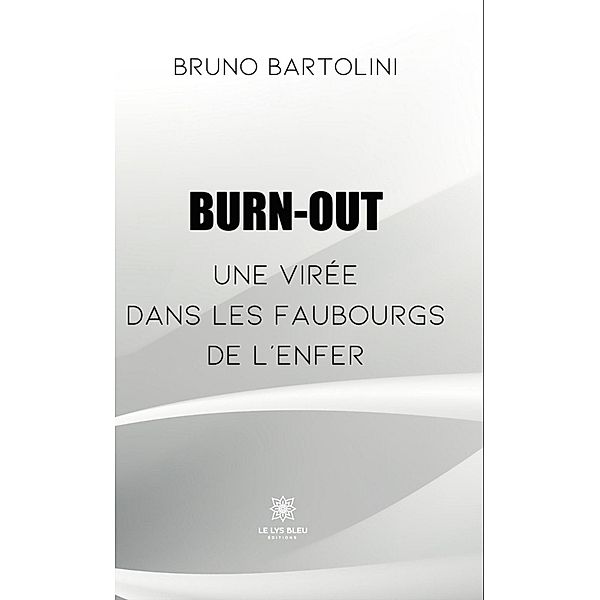 Burn-out, Bruno Bartolini