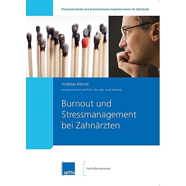 Burn-out und Stressmanagement bei Zahnärzten, Andreas Heinze