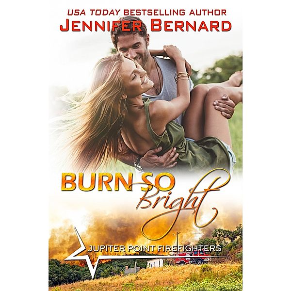 Burn So Bright / Jupiter Point Bd.2, Jennifer Bernard