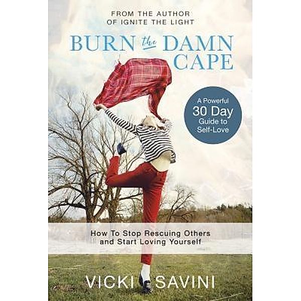 Burn the Damn Cape, Vicki Savini