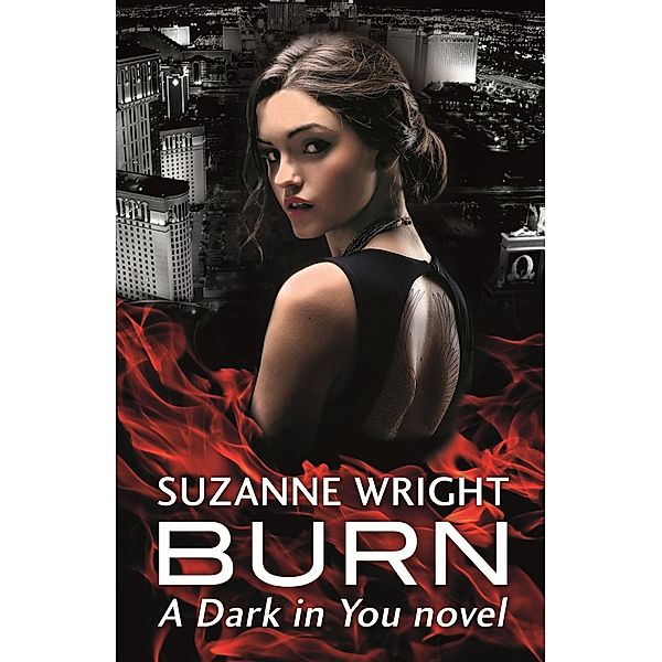 Burn / The Dark in You Bd.1, Suzanne Wright