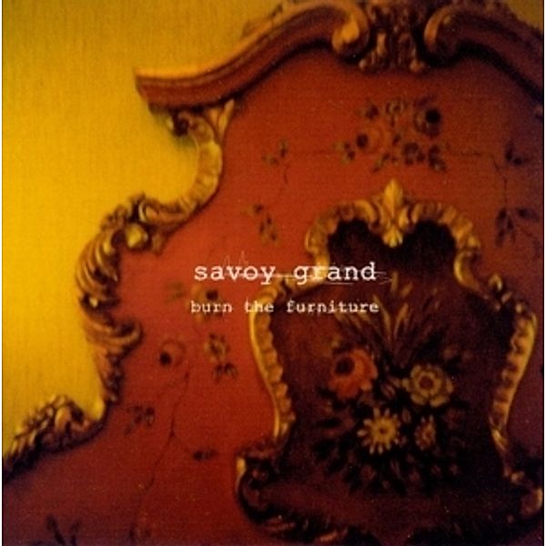 Burn The Furniture, Savoy Grand
