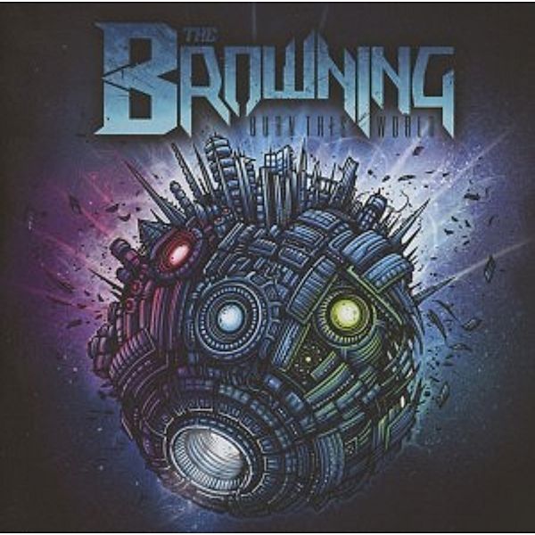 Burn This World, The Browning