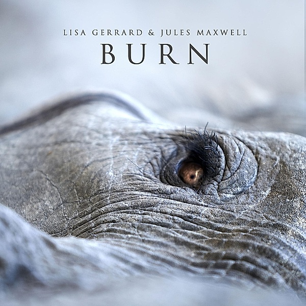 Burn (Vinyl), Lisa Gerrard & Maxwell Jules