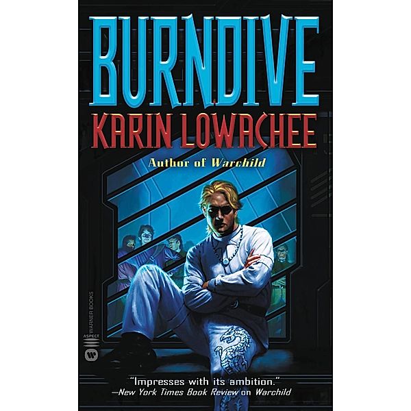 Burndive, Karin Lowachee