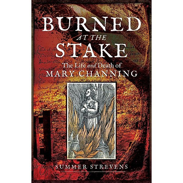 Burned at the Stake, Summer Strevens