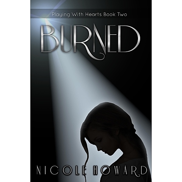 Burned / Nicole Howard, Nicole Howard