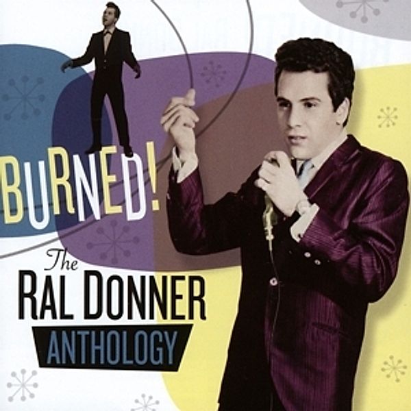 Burned!-The Ral Donner Anthology (2CD), Ral Donner