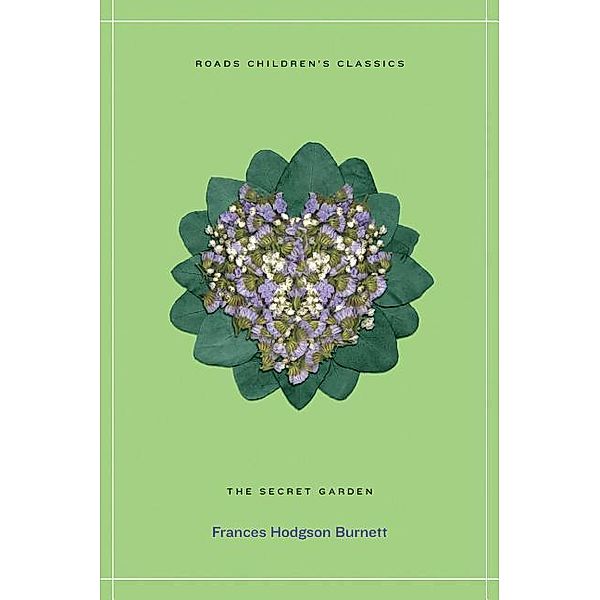 Burnett, F: Secret Garden, Frances Hodgson Burnett