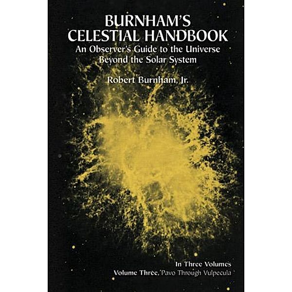 Burnham's Celestial Handbook, Volume Three / Dover Books on Astronomy Bd.3, Robert Burnham