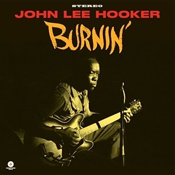 Burnin'+4 Bonus Tracks! (180g Lp) (Vinyl), John Lee Hooker