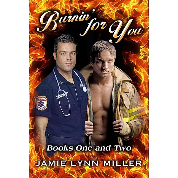 Burnin' for You, Jamie Lynn Miller