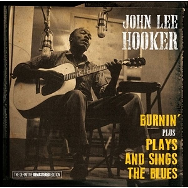 Burnin'+Plays And Sings The, John Lee Hooker