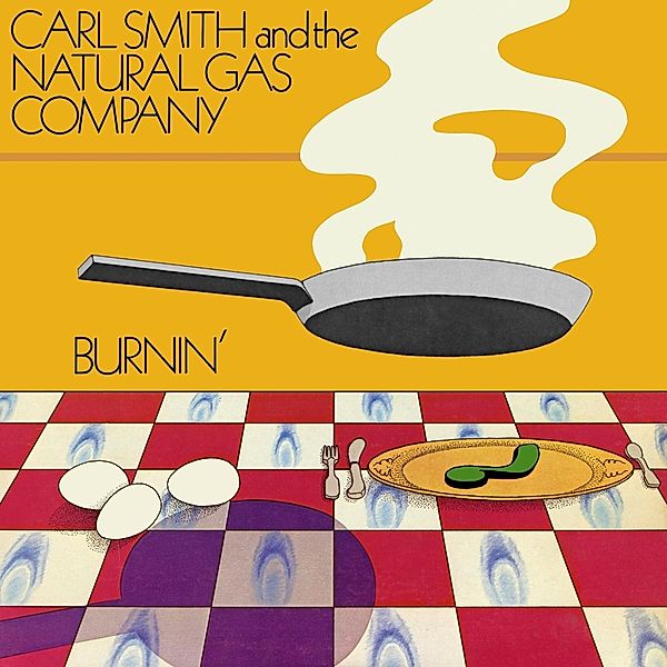 Burnin' (Vinyl), Carl And The Natural Gas Company Smith