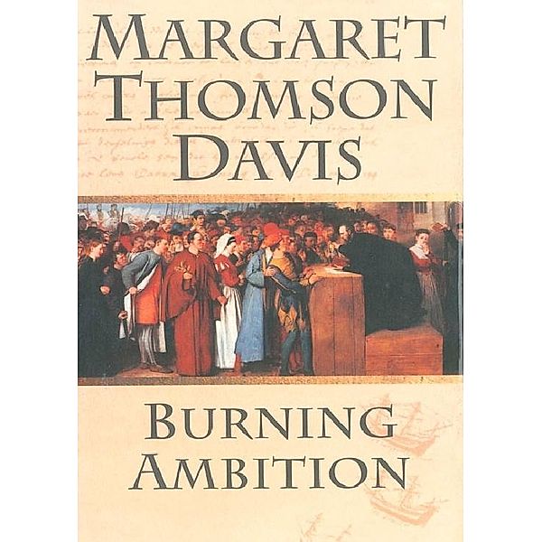 Burning Ambition, Margaret Thomson Davis