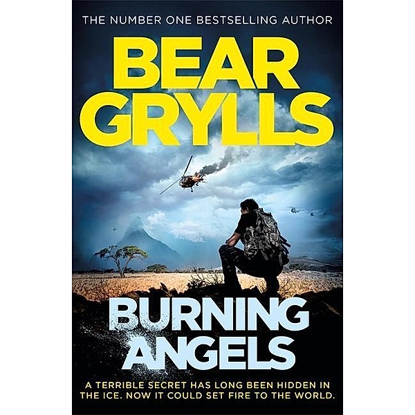 Burning Angels, Bear Grylls