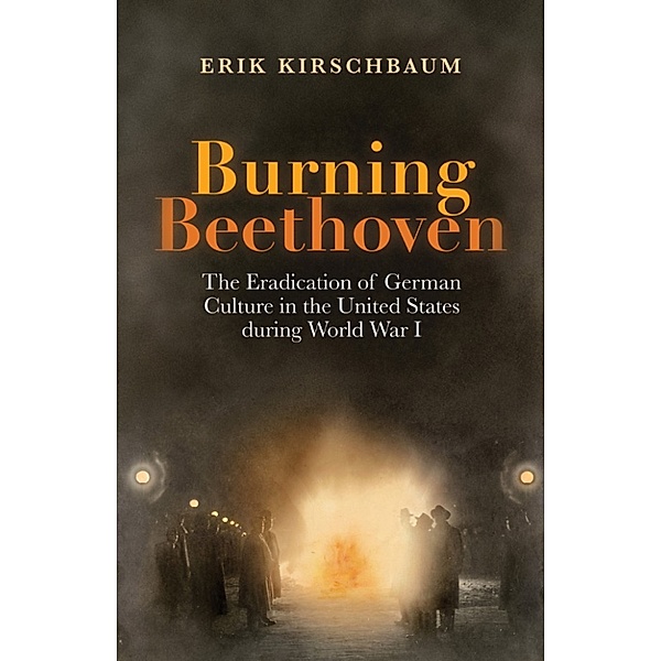 Burning Beethoven, Erik Kirschbaum, Herb Stupp