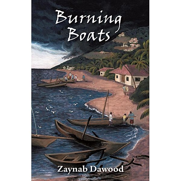 Burning Boats, Zaynab Dawood