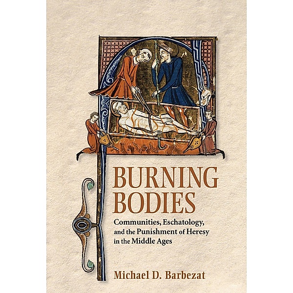 Burning Bodies, Michael D. Barbezat