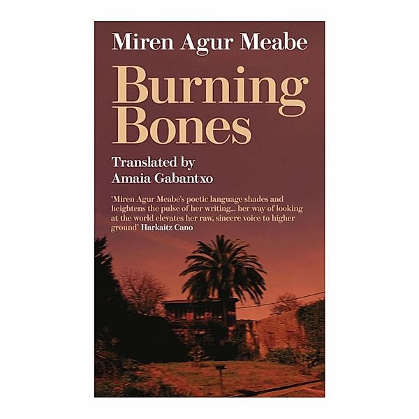 Burning Bones, Miren Agur Meabe