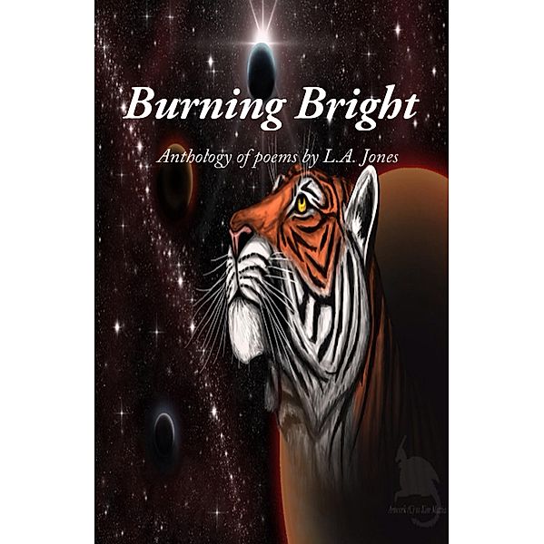 Burning Bright, L. A. Jones