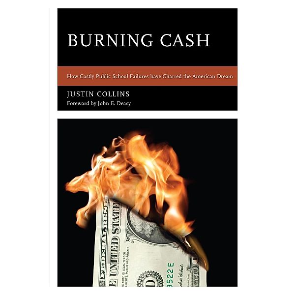 Burning Cash, Justin A. Collins